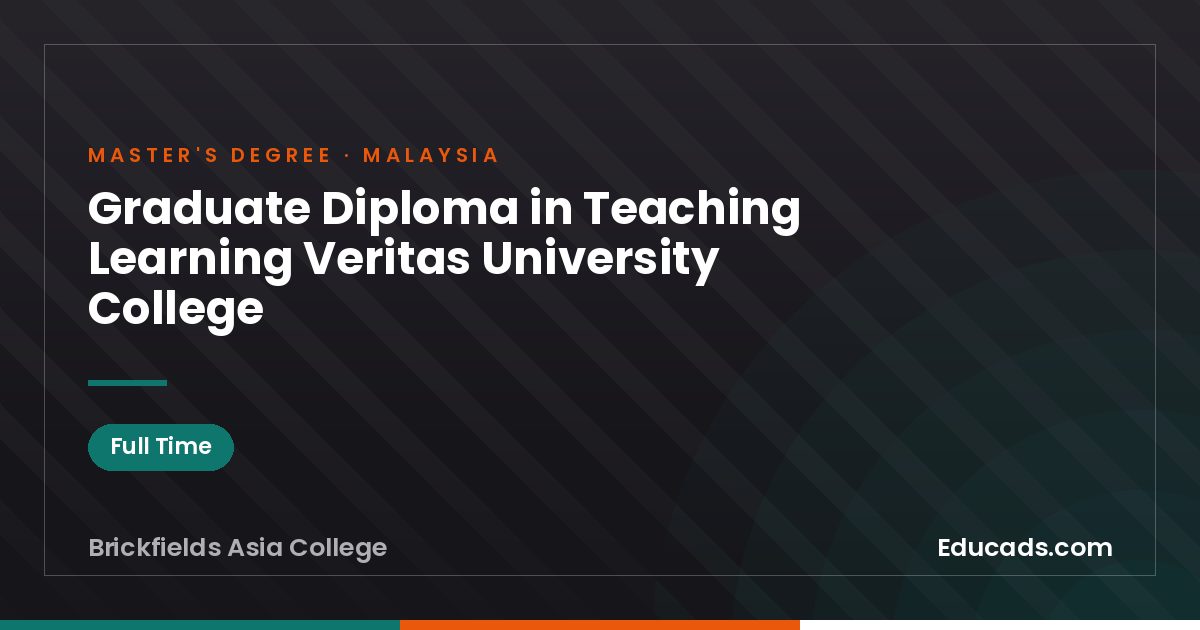 Graduate Diploma in Teaching Learning Veritas University College