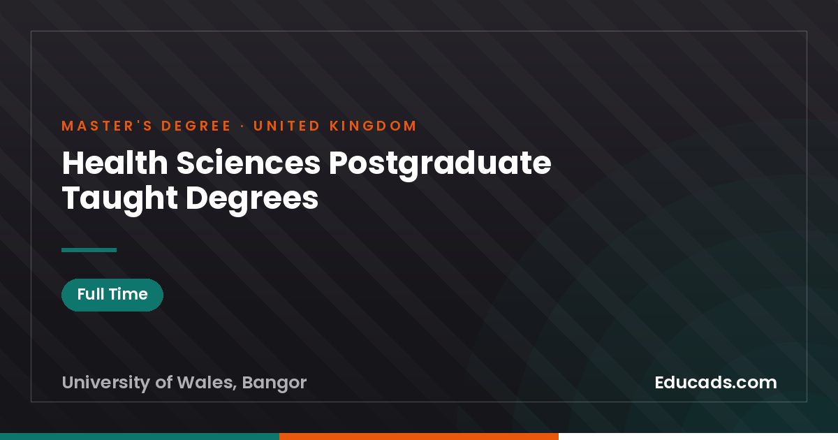 Health Sciences Postgraduate Taught Degrees