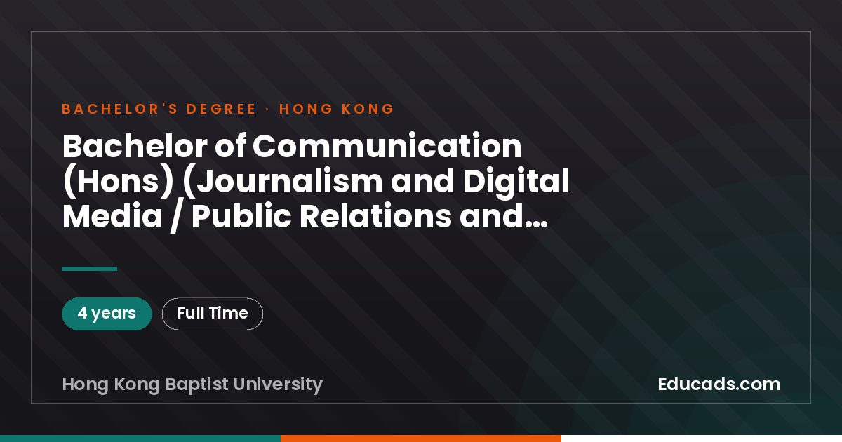 Bachelor of Communication (Hons) (Journalism and Digital Media / Public Relations and Advertising)
