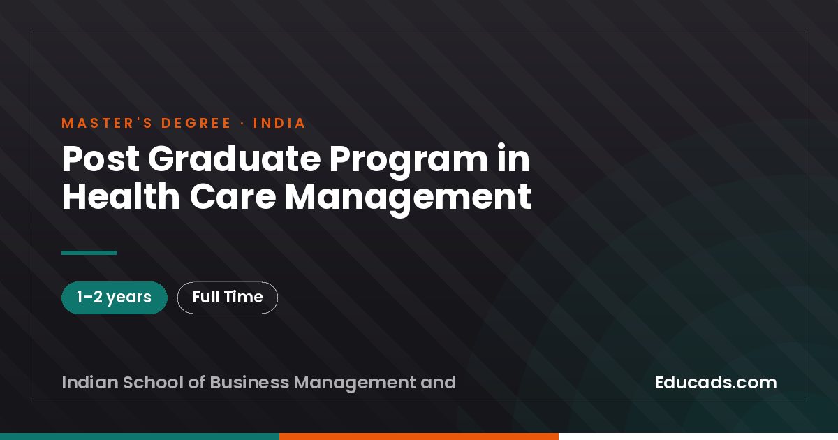 Post Graduate Program in Health Care Management