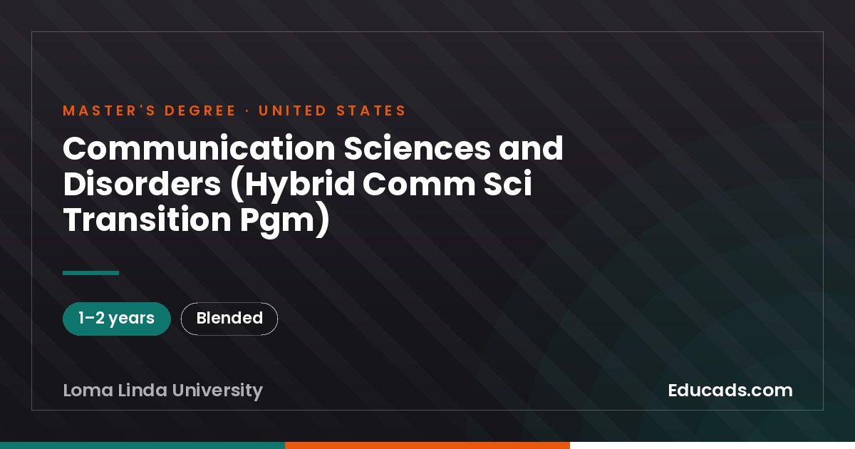 Communication Sciences and Disorders (Hybrid Comm Sci Transition Pgm)