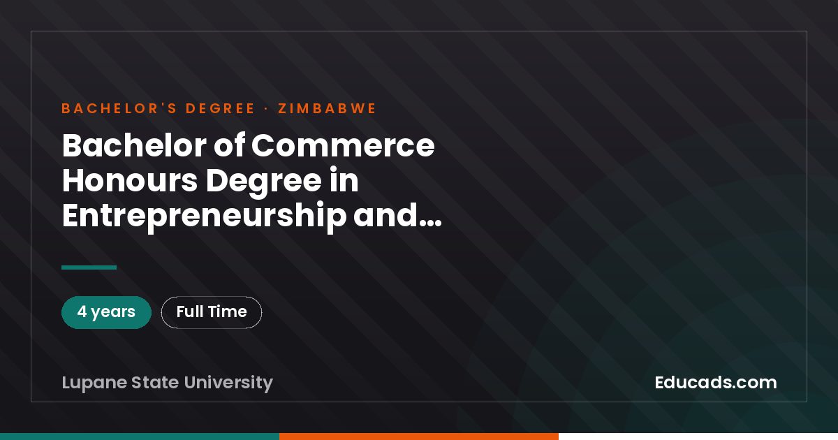 Bachelor of Commerce Honours Degree in Entrepreneurship and Business Management
