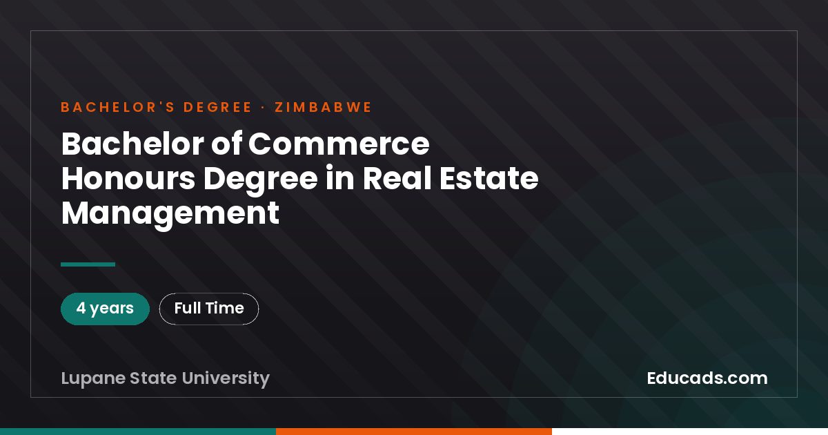 Bachelor of Commerce Honours Degree in Real Estate Management