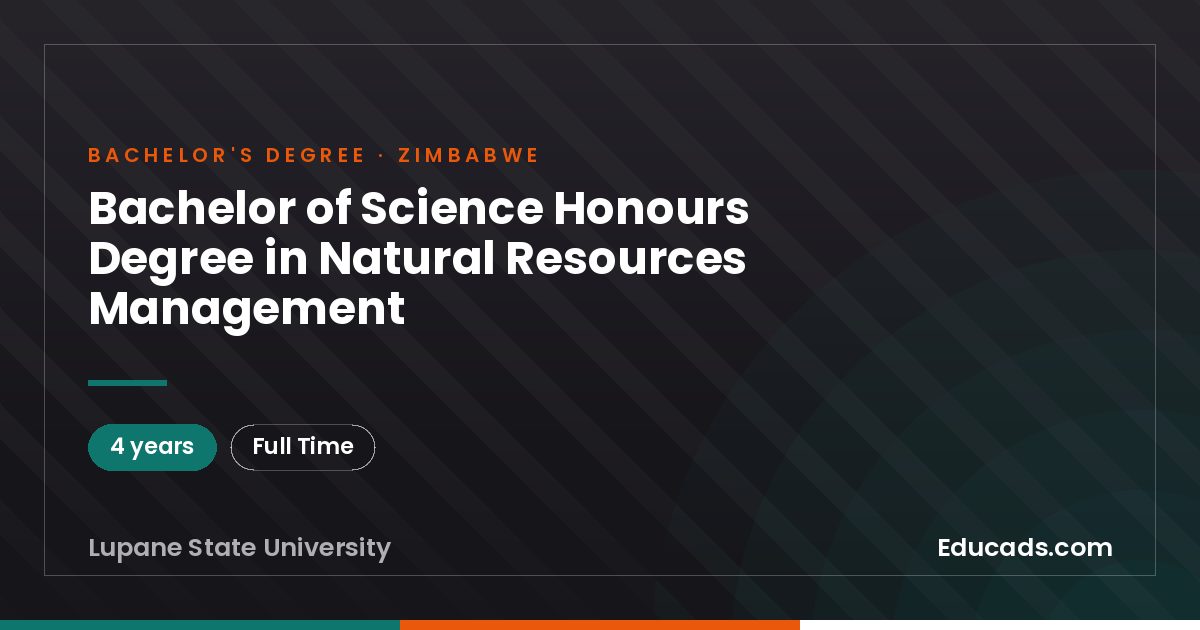 Bachelor of Science Honours Degree in Natural Resources Management