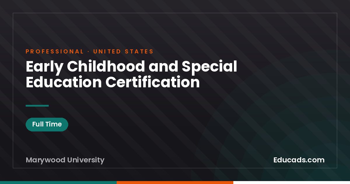 Early Childhood and Special Education Certification