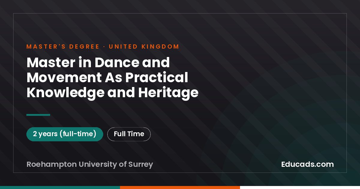 Master in Dance and Movement As Practical Knowledge and Heritage