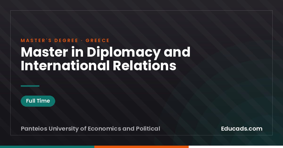 Master in Diplomacy and International Relations