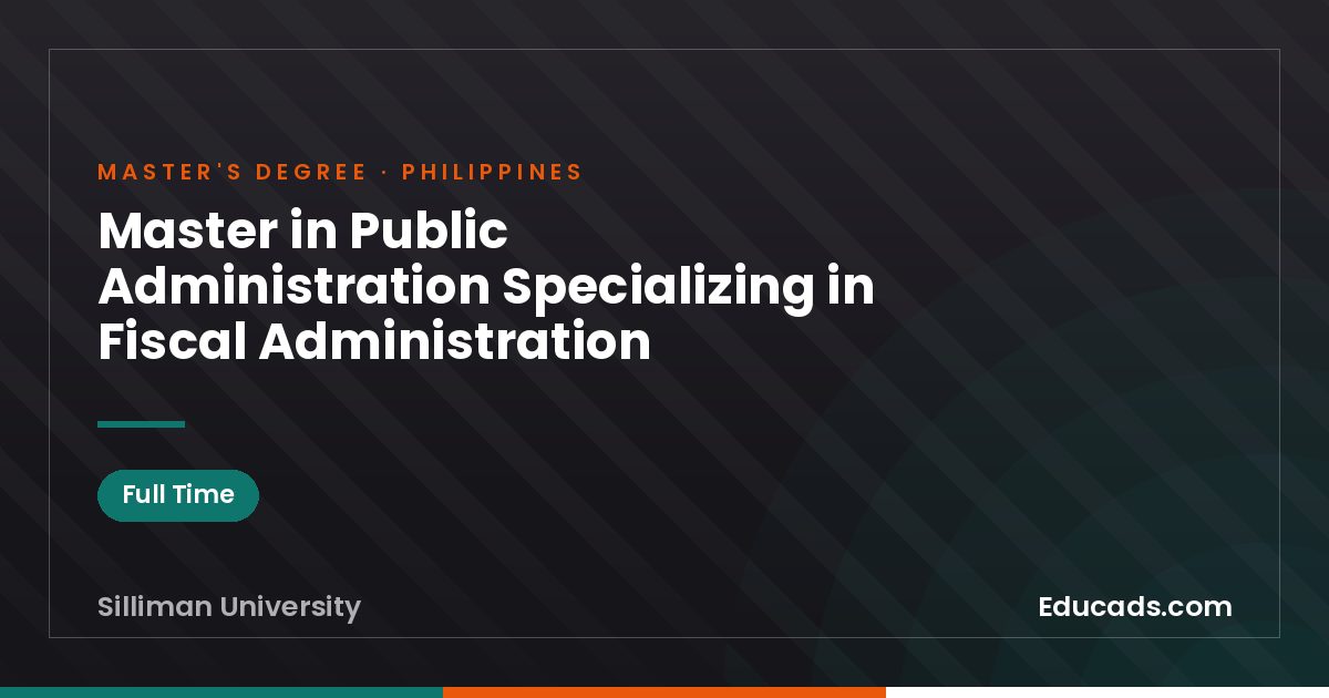 Master in Public Administration Specializing in Fiscal Administration