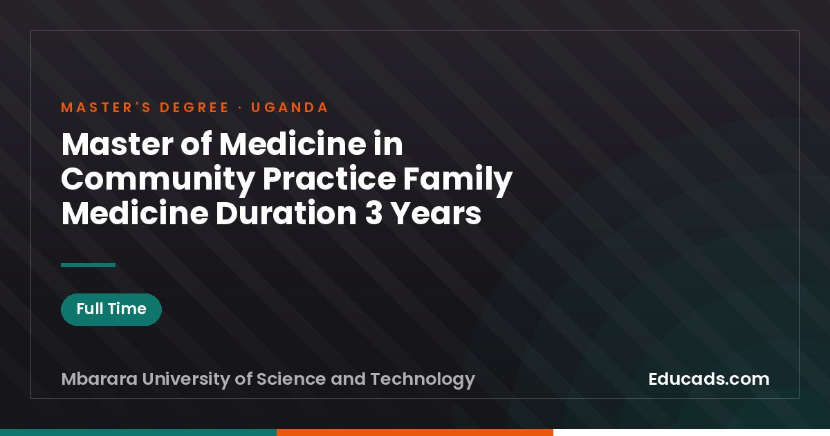 Master of Medicine in Community Practice Family Medicine Duration 3 Years