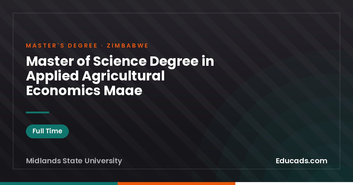 Master of Science Degree in Applied Agricultural Economics Maae