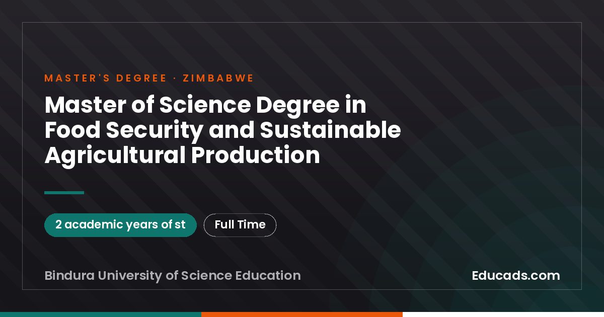 Master of Science Degree in Food Security and Sustainable Agricultural Production