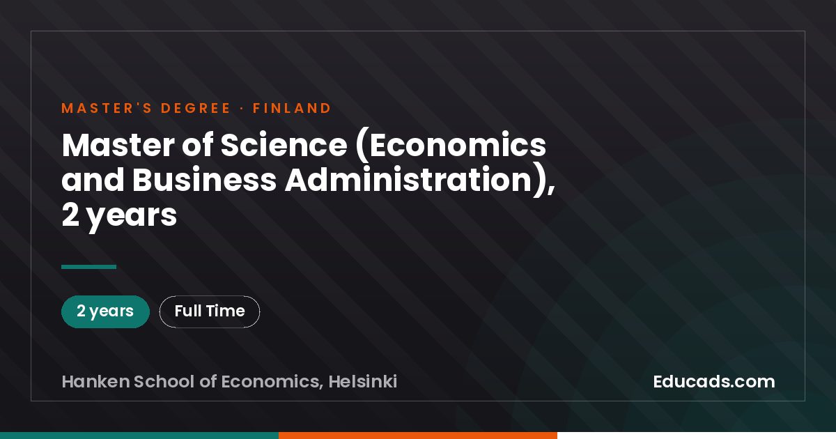 Master of Science (Economics and Business Administration), 2 years
