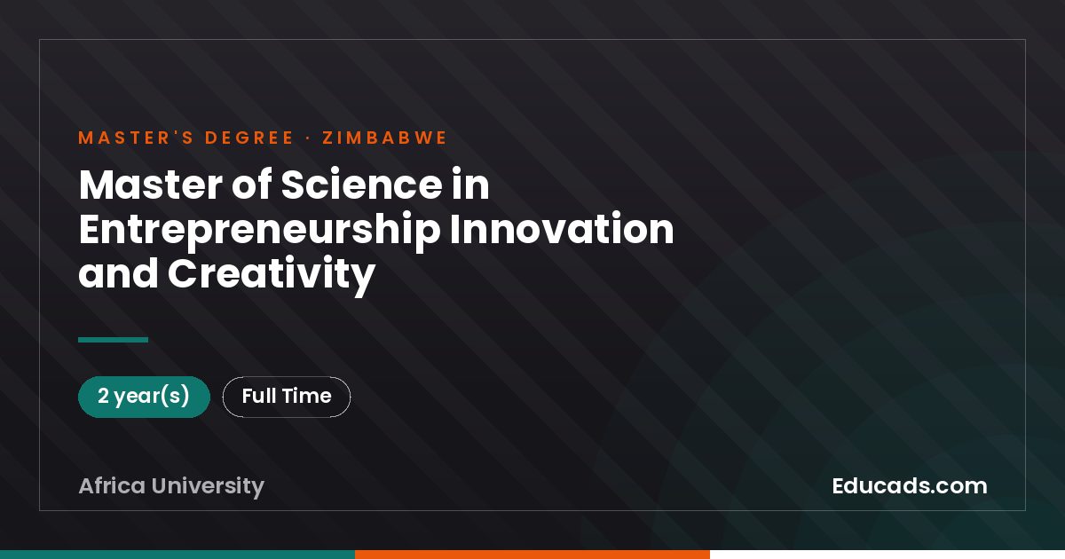 Master of Science in Entrepreneurship Innovation and Creativity