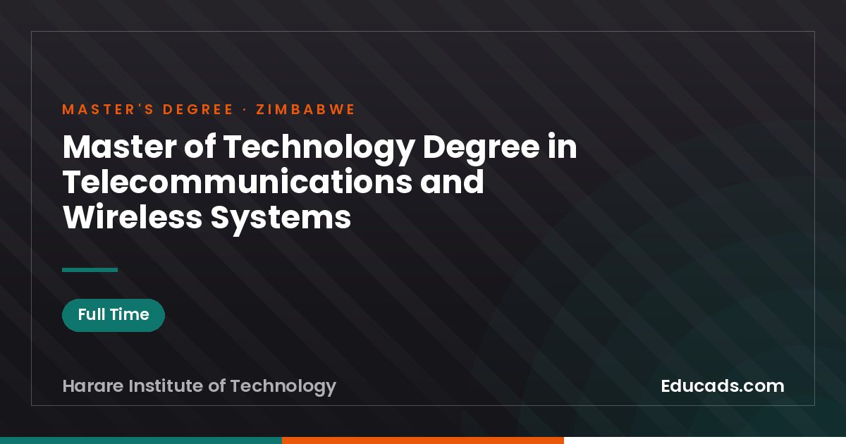 Master of Technology Degree in Telecommunications and Wireless Systems