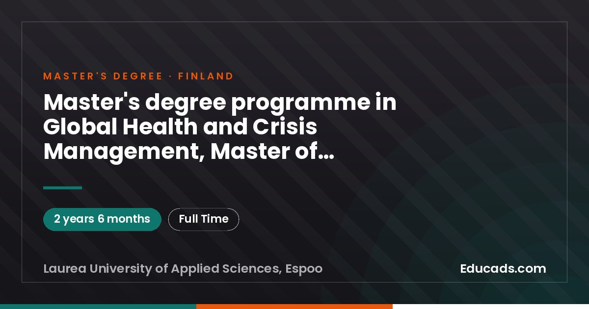 Master's degree programme in Global Health and Crisis Management, Master of Health Care