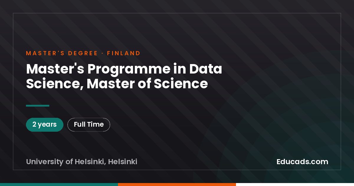 Master's Programme in Data Science, Master of Science