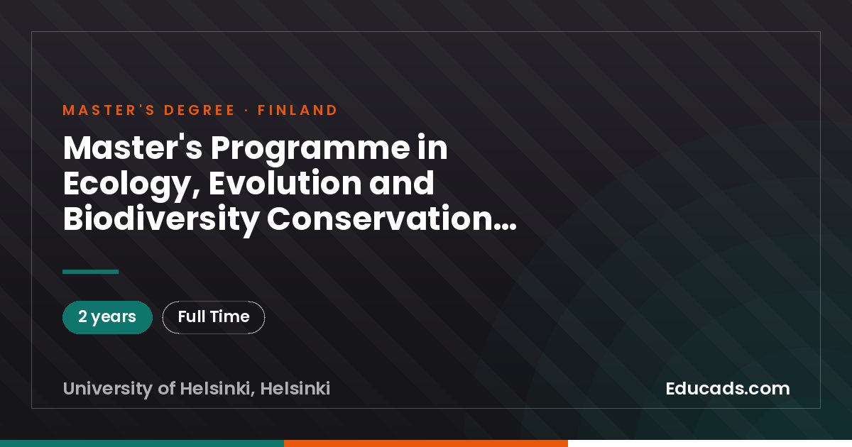 Master's Programme in Ecology, Evolution and Biodiversity Conservation, Master of Science