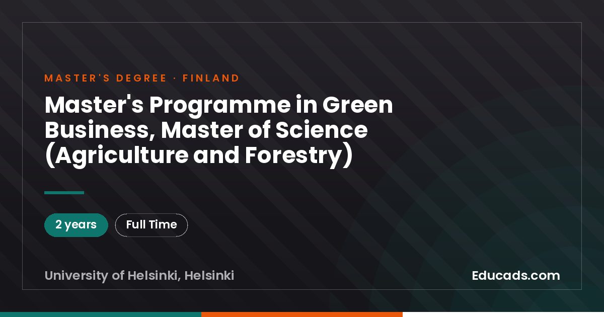 Master's Programme in Green Business, Master of Science (Agriculture and Forestry)
