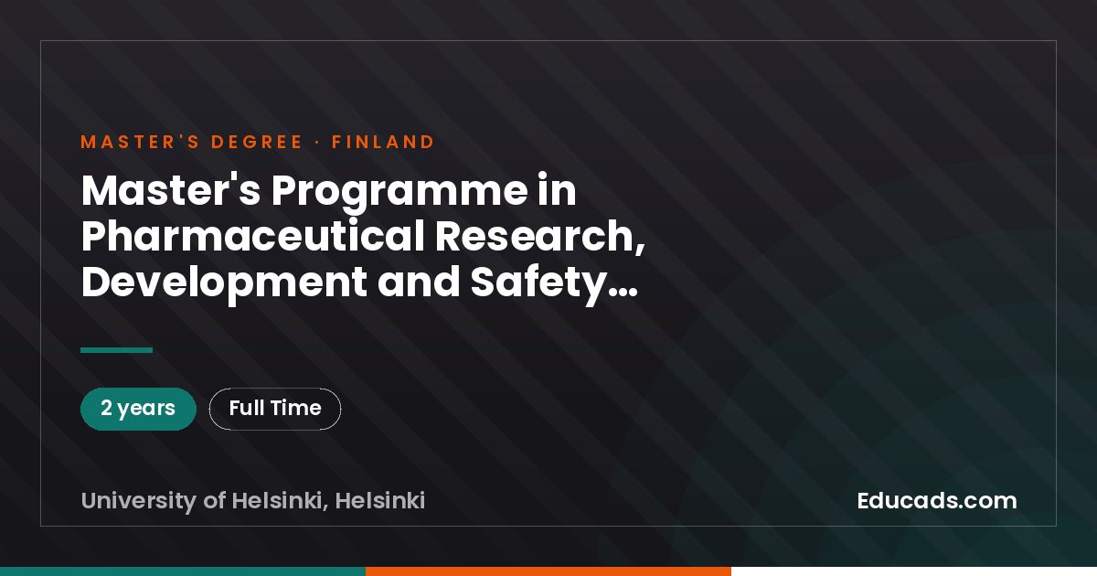 Master's Programme in Pharmaceutical Research, Development and Safety, Master of Science