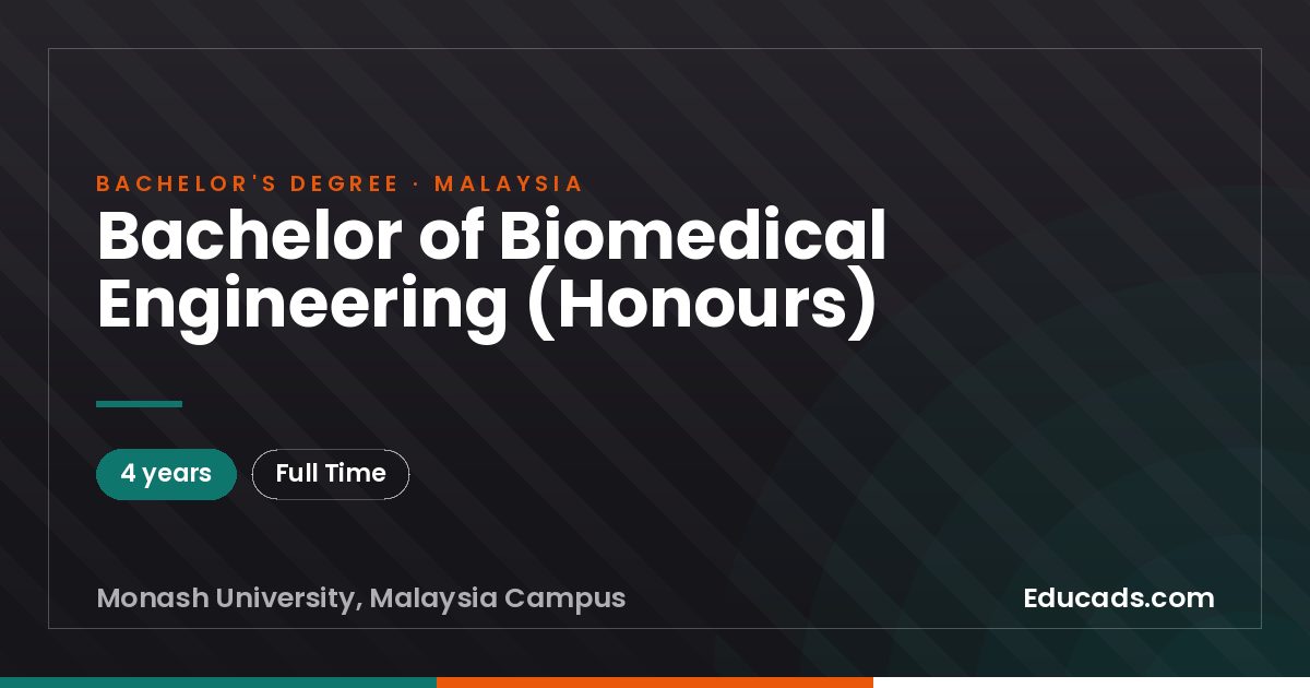 Bachelor of Biomedical Engineering (Honours)