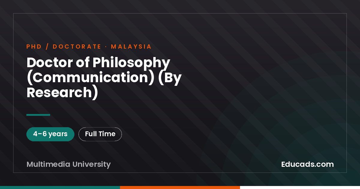 Doctor of Philosophy (Communication) (By Research)