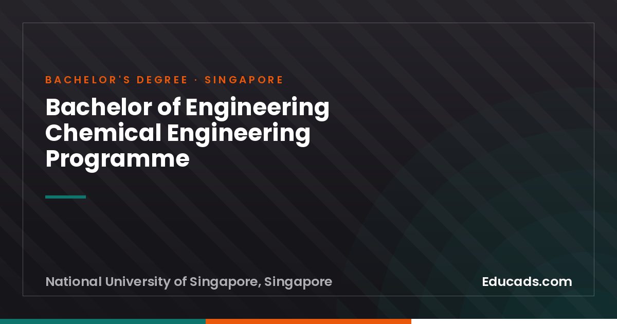 Bachelor of Engineering Chemical Engineering Programme
