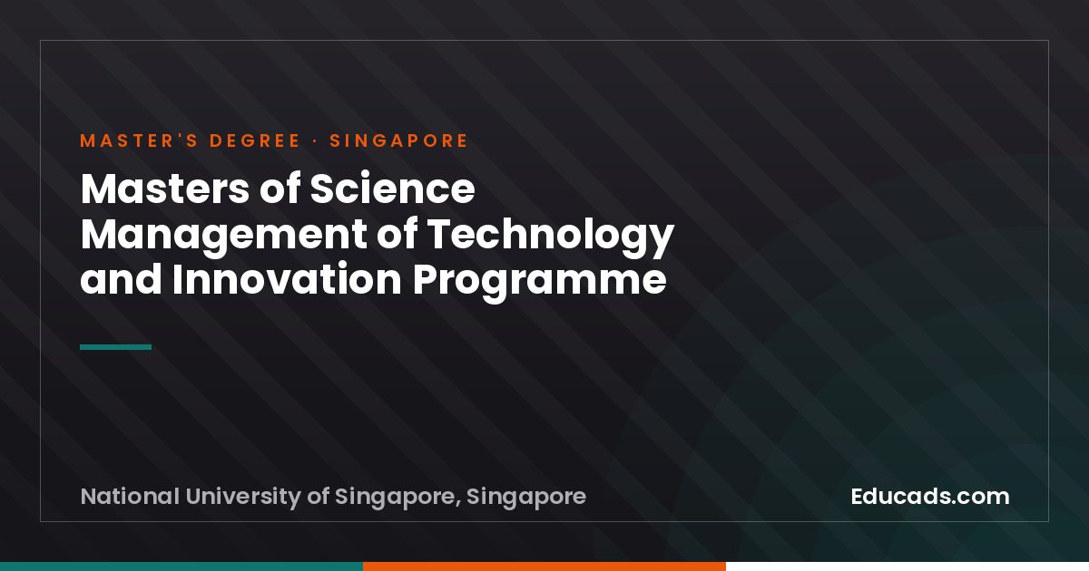 Masters of Science Management of Technology and Innovation Programme