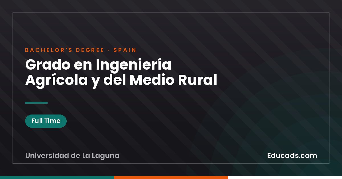 Grado en Ingeniería Agrícola y del Medio Rural