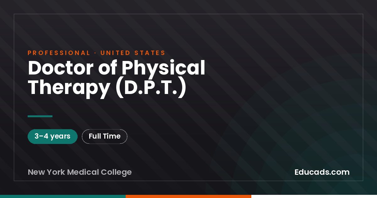 Doctor of Physical Therapy (D.P.T.)