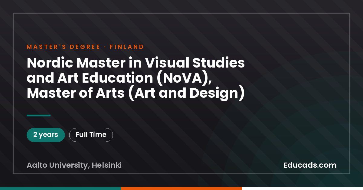 Nordic Master in Visual Studies and Art Education (NoVA), Master of Arts (Art and Design)
