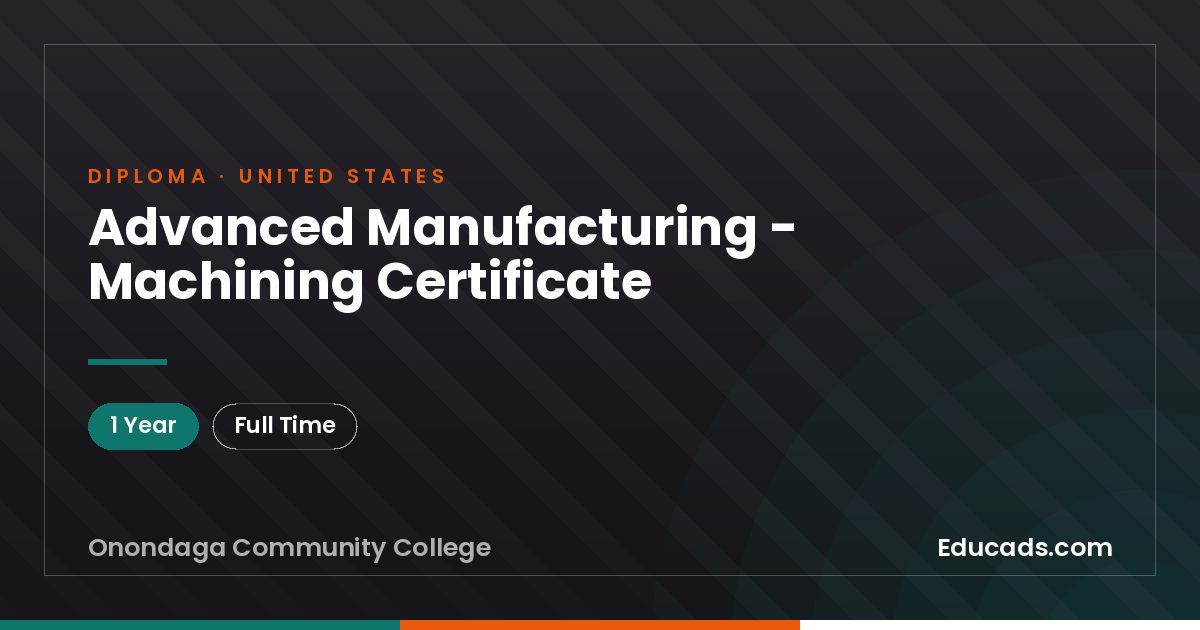 Advanced Manufacturing - Machining Certificate