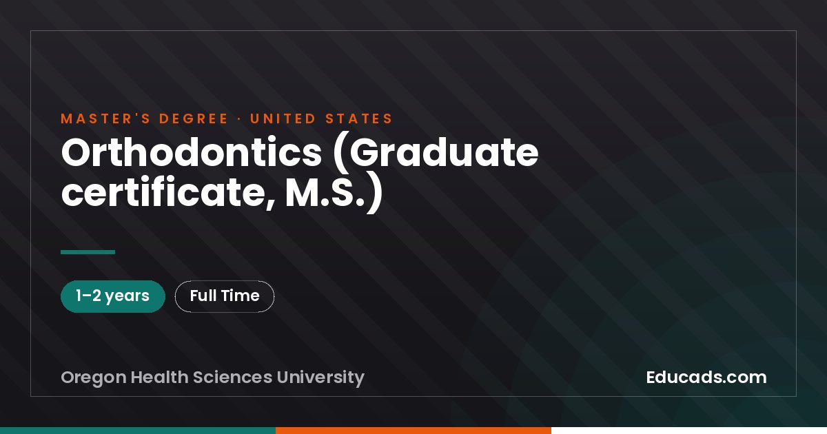 Orthodontics (Graduate certificate, M.S.)