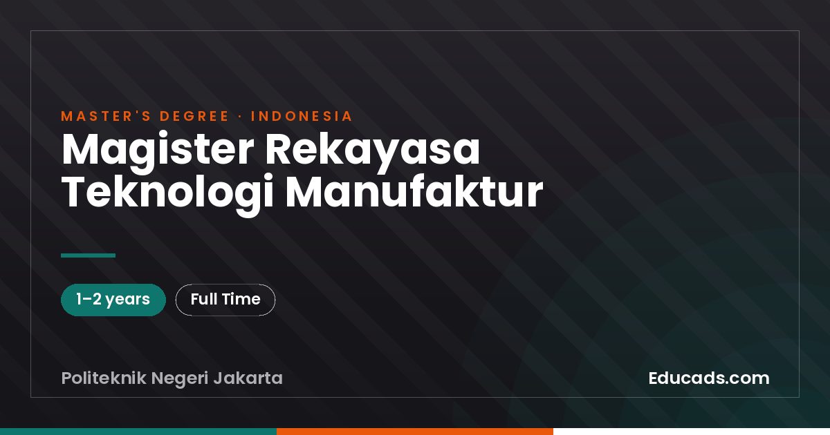 Magister Rekayasa Teknologi Manufaktur