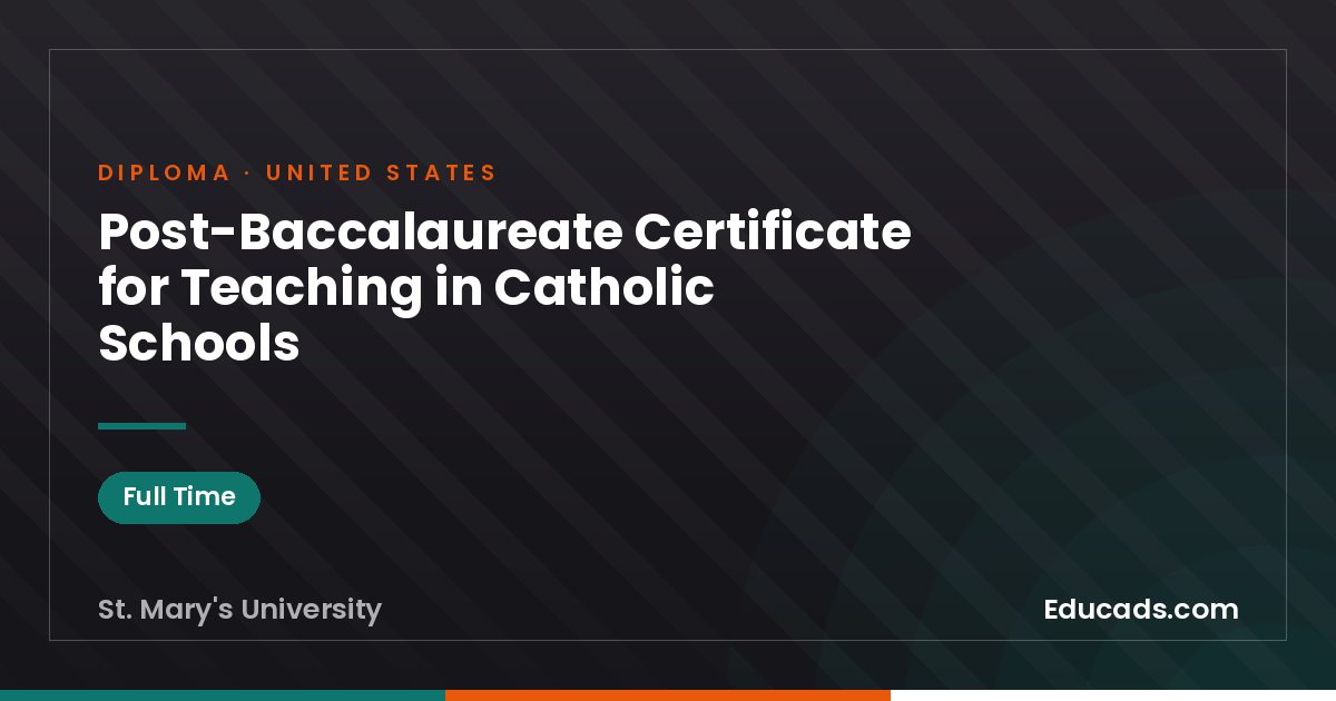 Post-Baccalaureate Certificate for Teaching in Catholic Schools