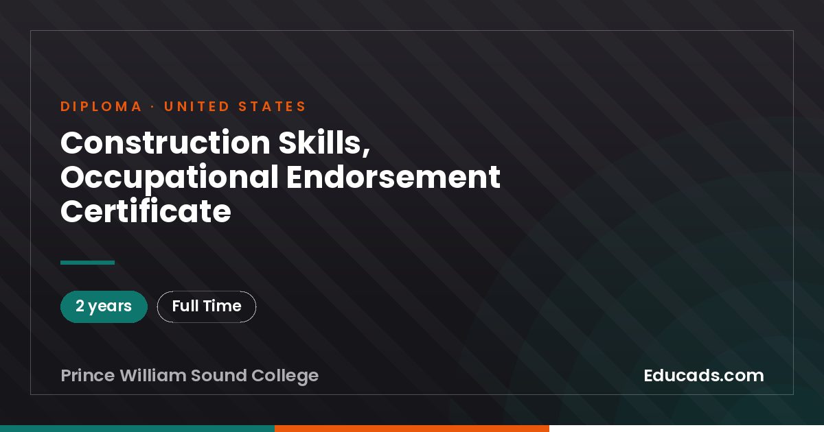 Construction Skills, Occupational Endorsement Certificate