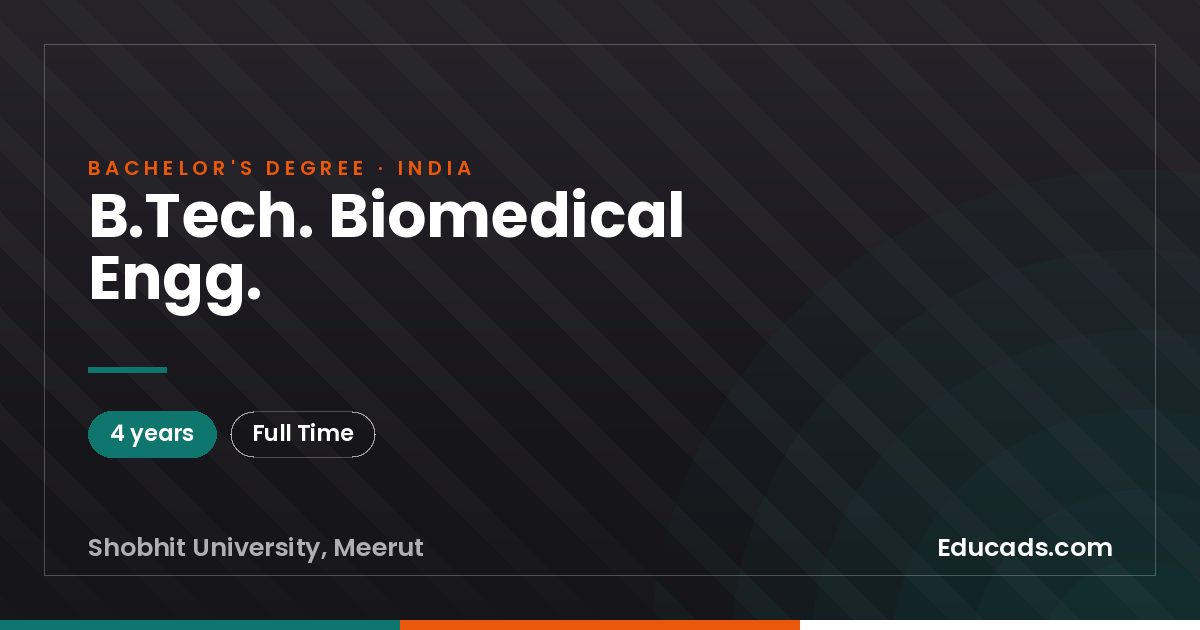 B.Tech. Biomedical Engg.
