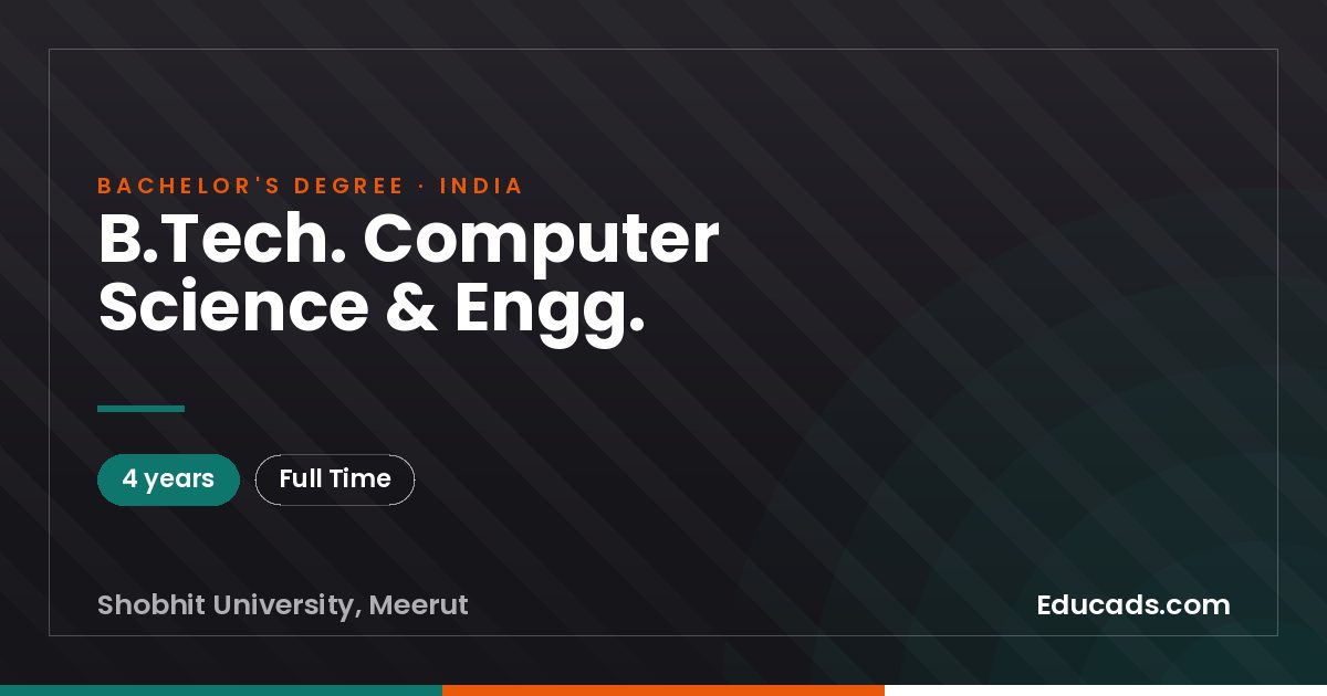 B.Tech. Computer Science & Engg.