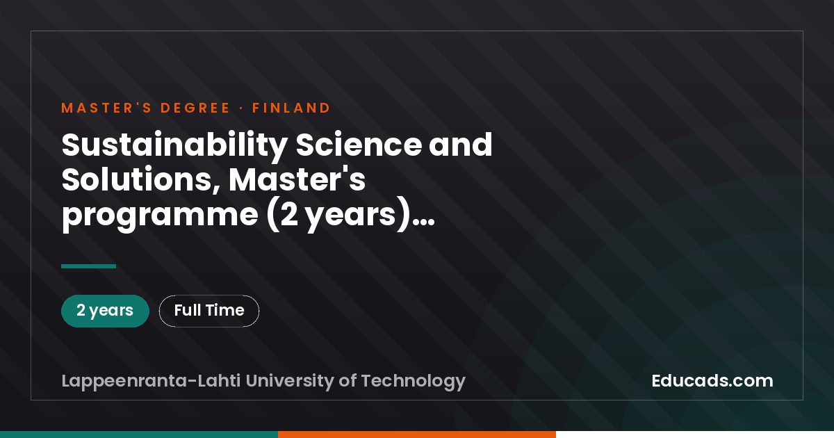 Sustainability Science and Solutions, Master's programme (2 years), Lappeenranta