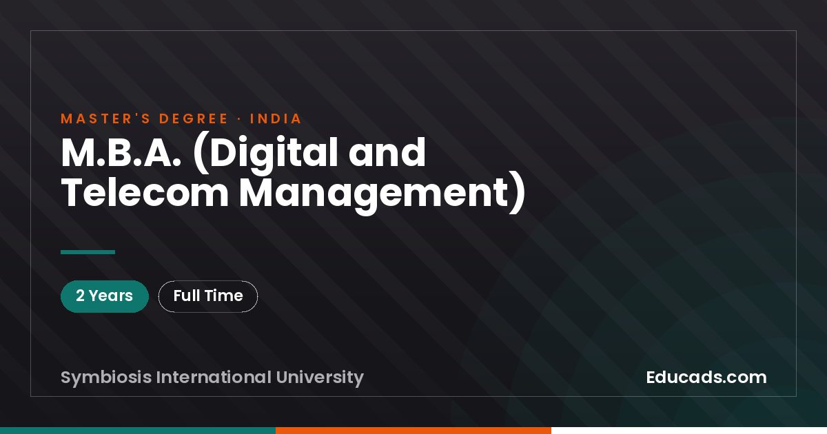 M.B.A. (Digital and Telecom Management)