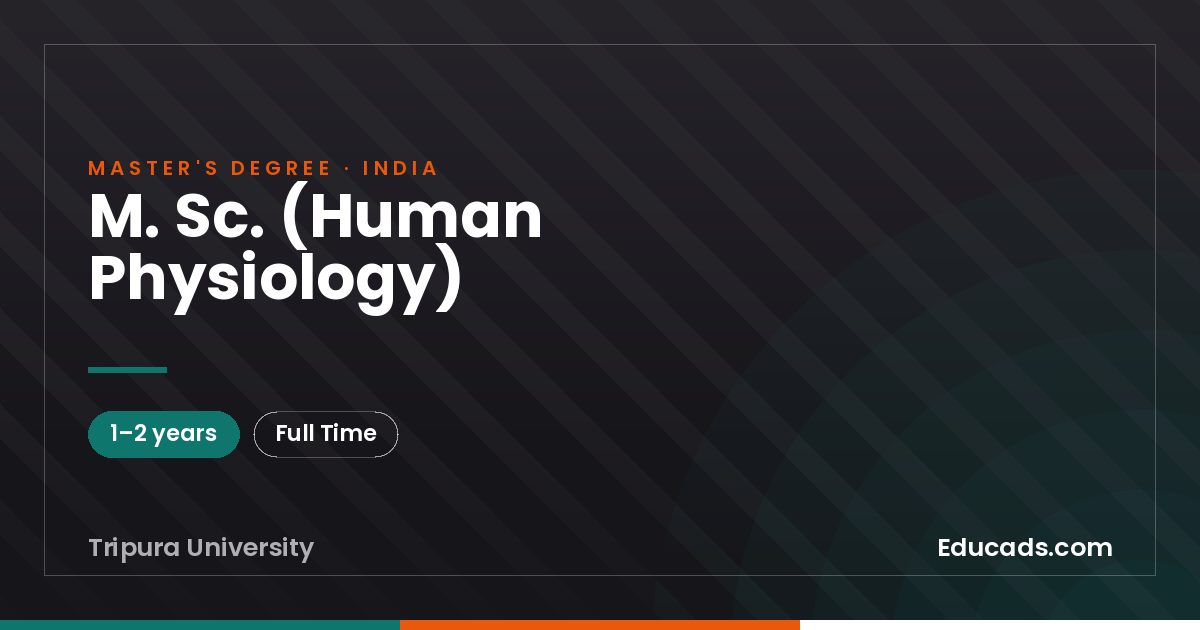 M. Sc. (Human Physiology)