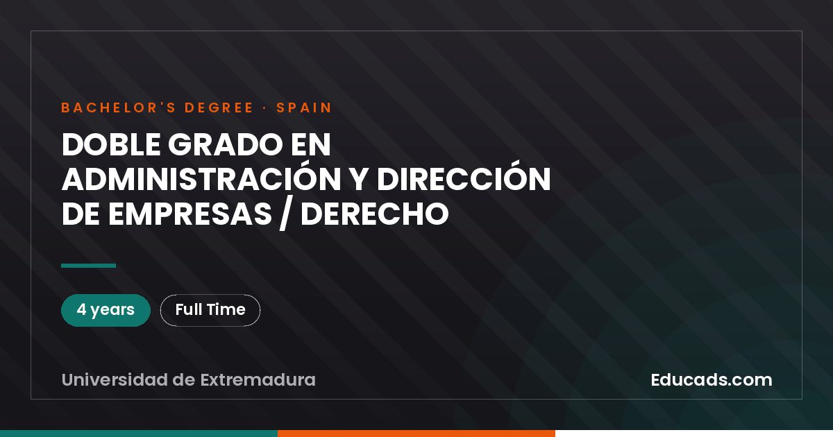 DOBLE GRADO EN ADMINISTRACIÓN Y DIRECCIÓN DE EMPRESAS / DERECHO