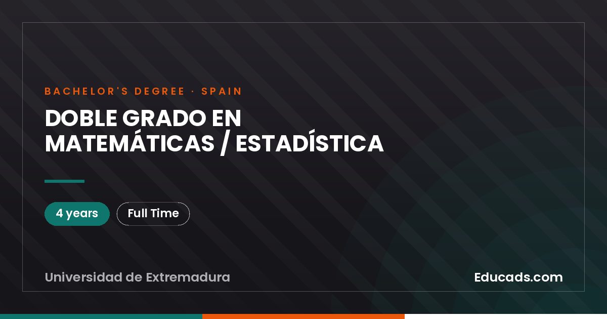 DOBLE GRADO EN MATEMÁTICAS / ESTADÍSTICA