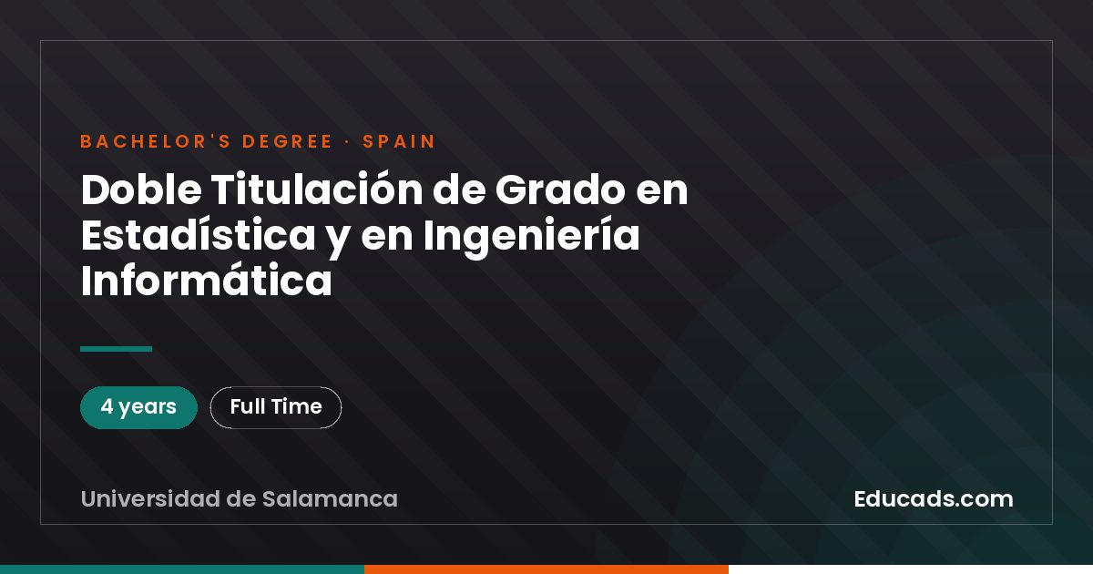 Doble Titulación de Grado en Estadística y en Ingeniería Informática