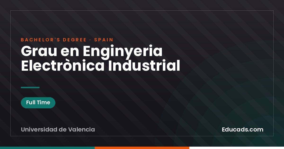 Grau en Enginyeria Electrònica Industrial