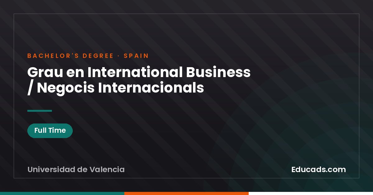 Grau en International Business / Negocis Internacionals