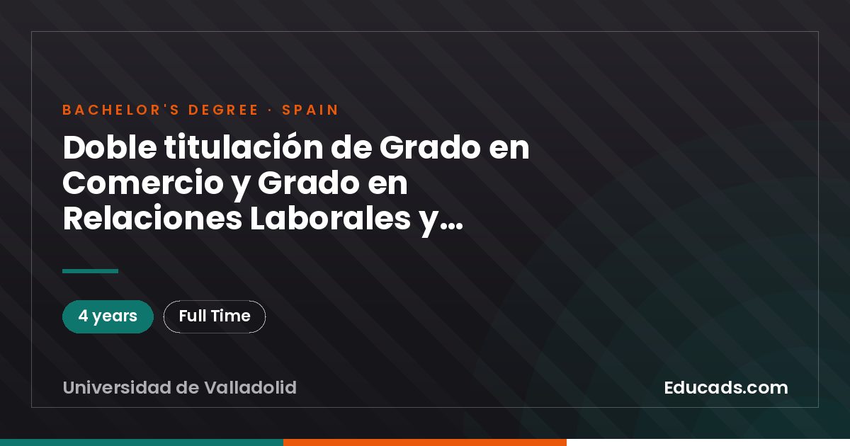 Doble titulación de Grado en Comercio y Grado en Relaciones Laborales y Recursos Humanos