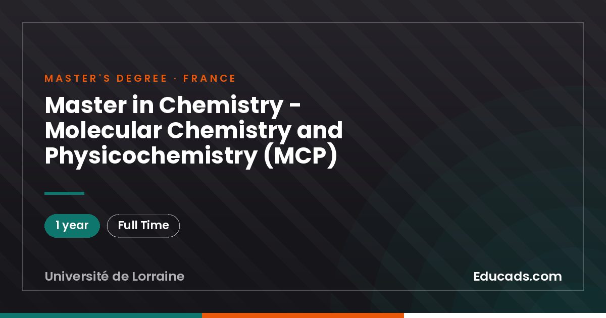 Master in Chemistry - Molecular Chemistry and Physicochemistry (MCP)