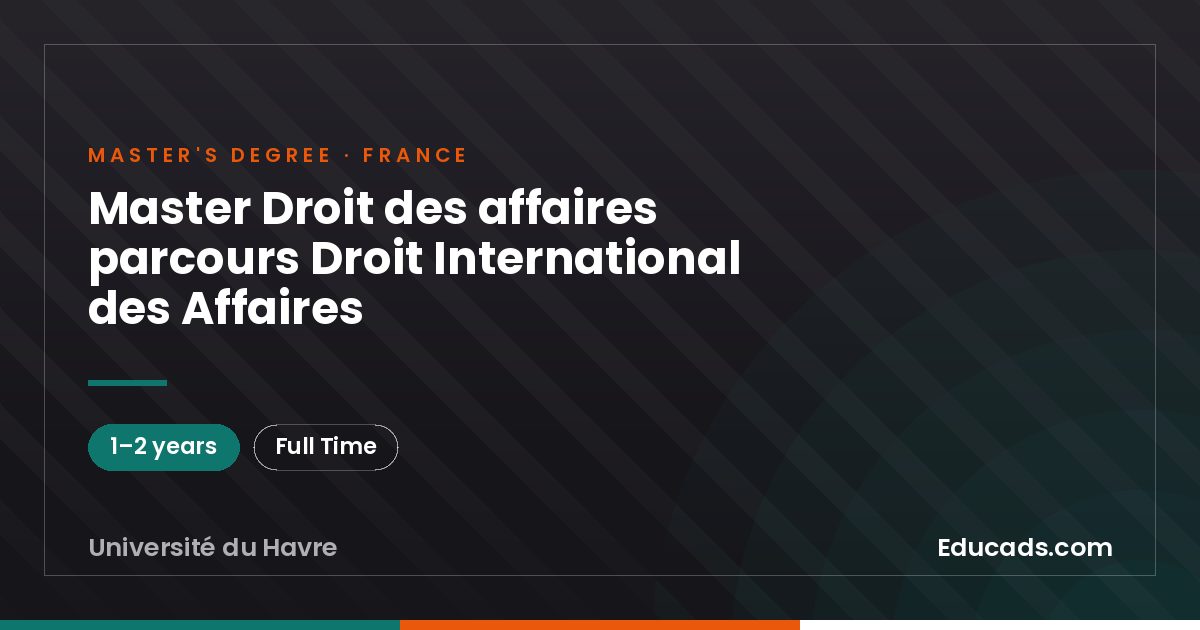 Master Droit des affaires parcours Droit International des Affaires
