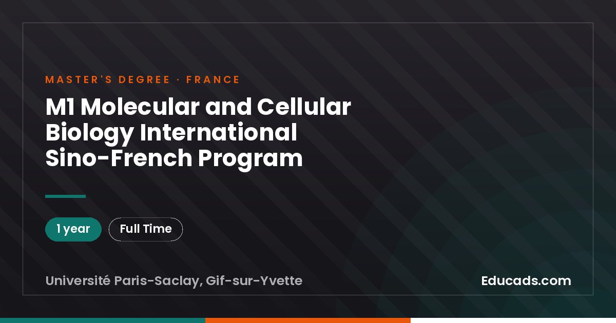 M1 Molecular and Cellular Biology International Sino-French Program