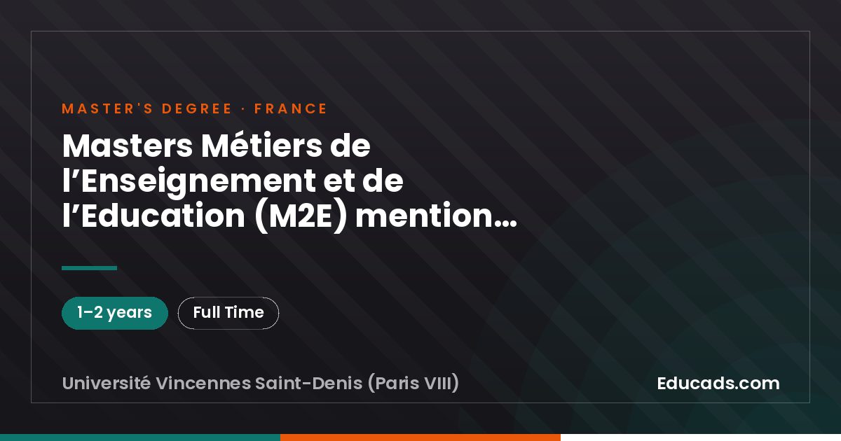 Masters Métiers de l’Enseignement et de l’Education (M2E) mention 2nd degré